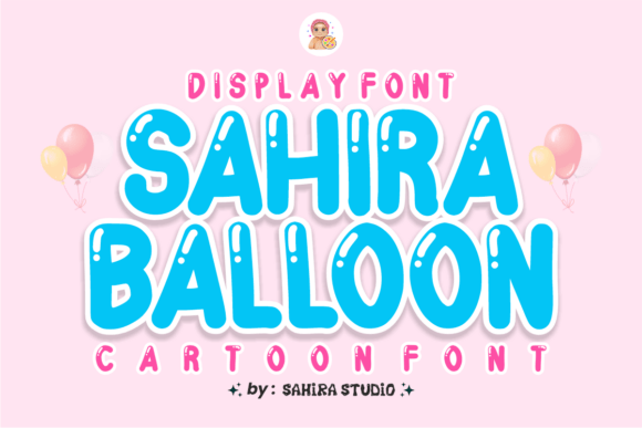 Enhance Your Brand with Sahira Balloon Font