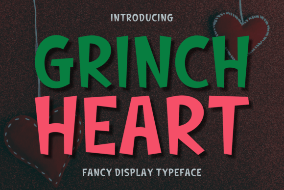 Grinch Heart: A Charming Display Font for Creative Projects