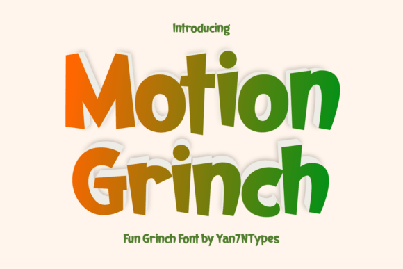 Motion Grinch Font: Adding Holiday Cheer to Brand Design