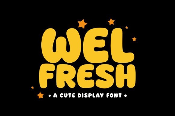 Welfresh: A Charming Display Font for Engaging Campaigns